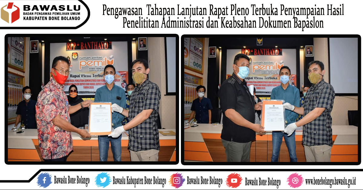 Pengawasan Lanjutan Tahapan Pleno Terbuka Penyampaian hasil penelitian adminstrasi dan keabsahan dokumen Bapaslon