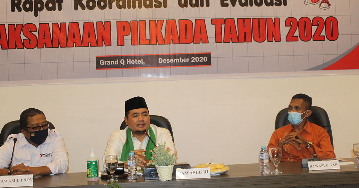 Bawaslu Gelar Rakor dan Evaluasi Pelaksanaan Pengawasan Pilkada 2020