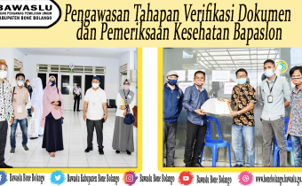 Pengawasan Tahapan Verifikasi Dokumen dan Pemeriksaan Kesehatan Lanjutan Bapaslon
